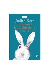 Blestemul iepurelui de la școală - Paperback brosat - Judith Kerr