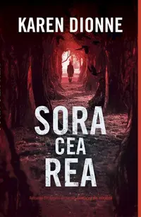 Sora cea rea - Paperback - Karen Dionne
