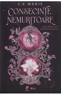 Consecinte nemuritoare. Seria Sufletele Academiei Blackwood Vol.1