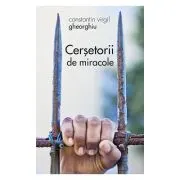 Cersetorii de miracole