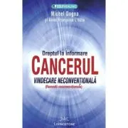 Cancerul. Vindecare neconventionala