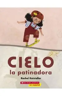 Cielo La Patinadora (Skater Cielo)
