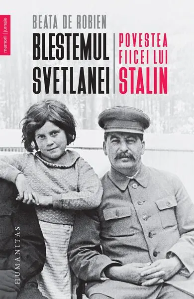 Blestemul Svetlanei - Paperback brosat - Beata de Robien, Svetlana Allilueva