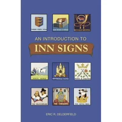 An Introduction To Inn Signs