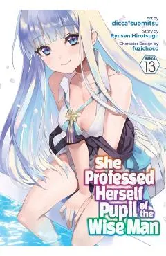 She Professed Herself Pupil of the Wise Man (Manga) Vol. 13
