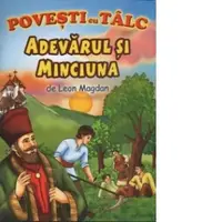 Povesti cu talc: Adevarul si minciuna