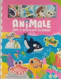 Animale. Carte cu autocolante senzoriale - Board book - ***