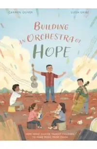 Building an Orchestra of Hope: How Favio Chavez Taught Children to Make Music from Trash