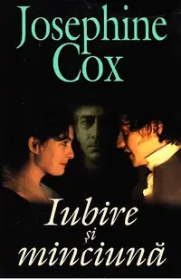 Iubire și minciună - Paperback brosat - Josephine Cox
