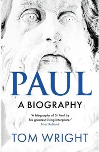 Paul: A Biography