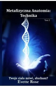 Metaphysical Anatomy Technique Polish Version