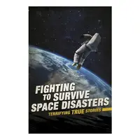 Fighting To Survive Space Disasters