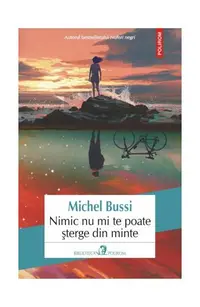 Nimic nu mi te poate șterge din minte - Paperback brosat - Michel Bussi