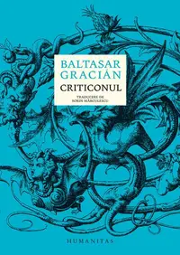 Criticonul - Hardcover - Baltasar Gracián