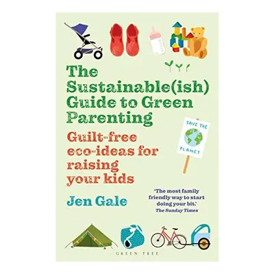 Sustainable Guide to Green Parenting