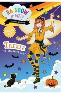 Rainbow Magic: Trixie the Halloween Fairy
