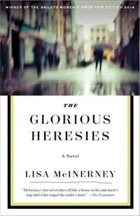 The Glorious Heresies