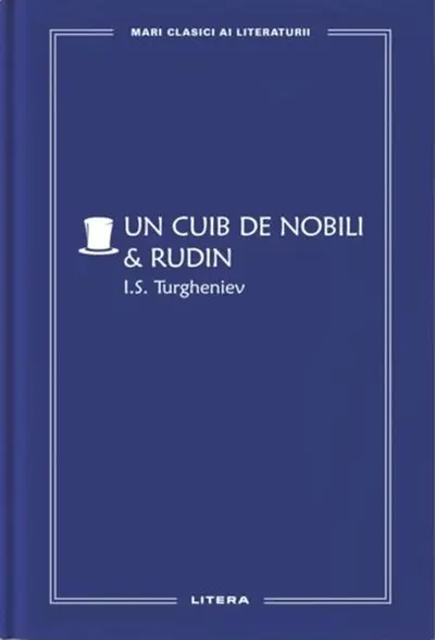 Un cuib de nobili. Rudin (Vol. 60) - Hardcover - Ivan Sergheevici Turgheniev