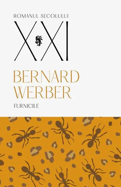 Furnicile (Vol. 1) - Paperback brosat - Bernard Werber