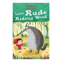 Little Rude Riding Hood