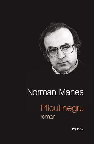 Plicul negru - Hardcover - Norman Manea