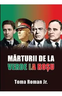 Marturii de la verde la rosu