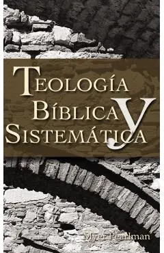 Thelogia Biblica y Sistematica