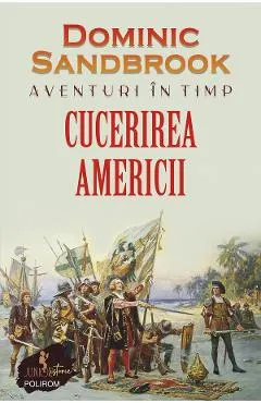 eBook Aventuri in timp. Cucerirea Americii