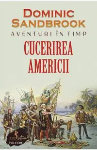 eBook Aventuri in timp. Cucerirea Americii