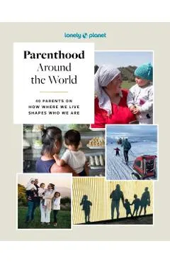 Lonely Planet Parenthood Around the World