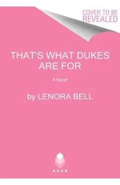 You're the Duke That I Want