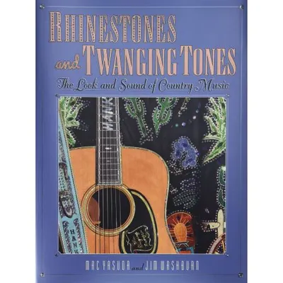 Rhinestones and Twanging Tones