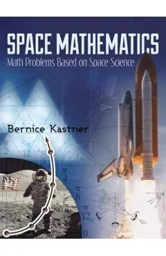 Space Mathematics: Math Problems Based on Space Science