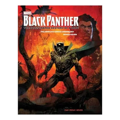 Marvel's Black Panther : the Illustrated History of a King