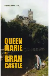 Queen Marie at Bran Castle