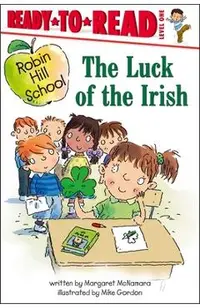 The Luck of the Irish: Ready-To-Read Level 1