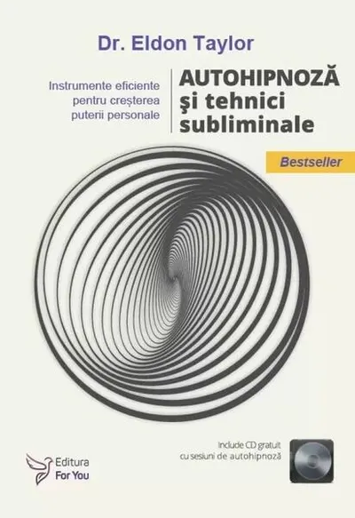 Autohipnoză și tehnici subliminale (include CD) - Paperback brosat - Eldon Taylor