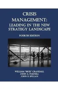 Crisis Management: Leading in the New Strategy Landscape