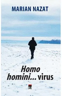 Homo homini...virus