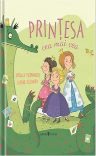 Prințesa cea mai cea - Hardcover - Ursula Poznanski