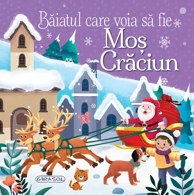 Baiatul care voia sa fie Mos Craciun. Povesti de Craciun!