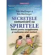 Secretele comunicarii cu spiritele