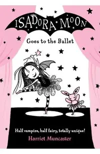 Isadora Moon Goes to the Ballet