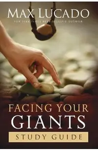 Facing Your Giants: Study Guide