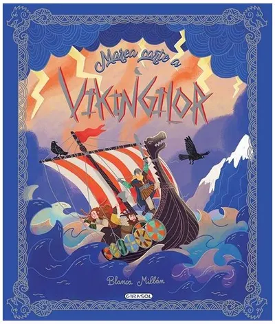 Marea carte a vikingilor - Hardcover - Blanca Millán