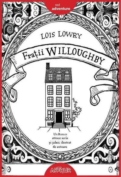 Frații Willoughby - Hardcover - Lois Lowry