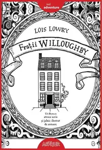 Frații Willoughby - Hardcover - Lois Lowry