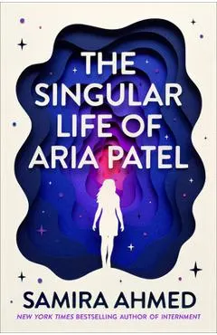 The Singular Life of Aria Patel
