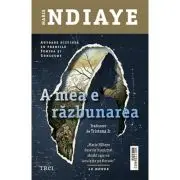 A mea e razbunarea