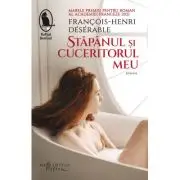 Stapanul si cuceritorul meu